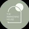 The Awakening House