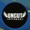 Uncut Fitness