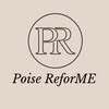 Poise ReforME
