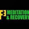 F3 Meditation & Recovery