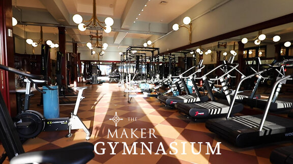 The Maker Gymnasium