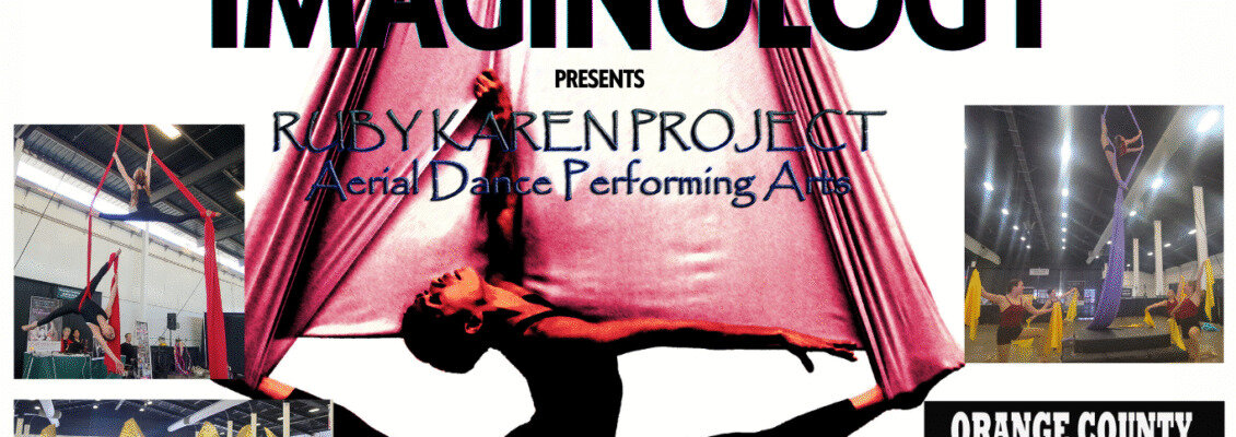 Ruby Karen Project, Orange County Aerial Arts
